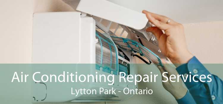 Air Conditioning Repair Services Lytton Park - Ontario