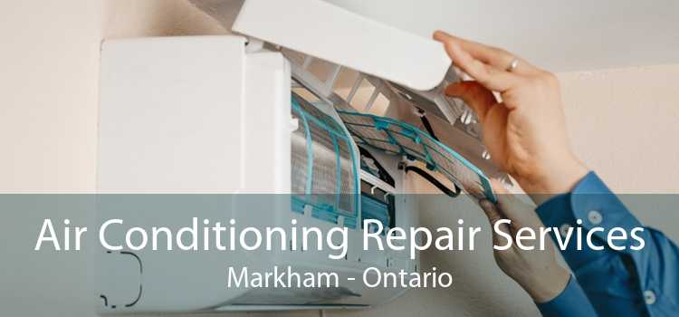 Air Conditioning Repair Services Markham - Ontario