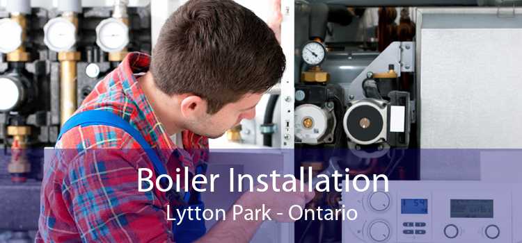 Boiler Installation Lytton Park - Ontario