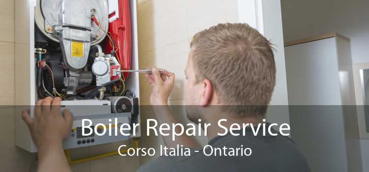 Boiler Repair Service Corso Italia - Ontario