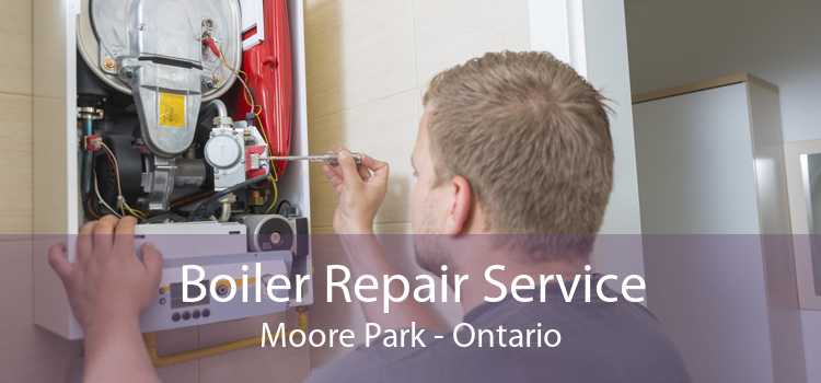 Boiler Repair Service Moore Park - Ontario