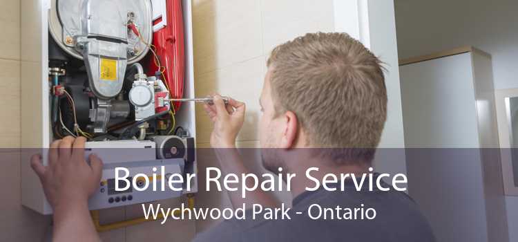 Boiler Repair Service Wychwood Park - Ontario