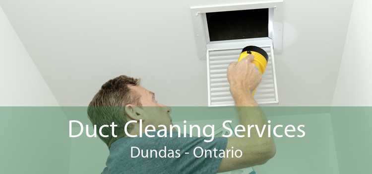 Duct Cleaning Services Dundas - Ontario