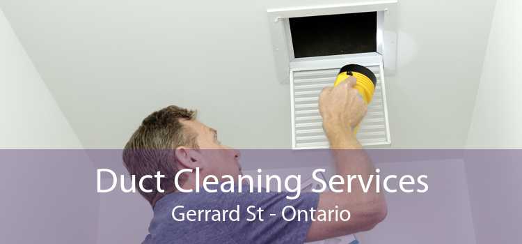Duct Cleaning Services Gerrard St - Ontario