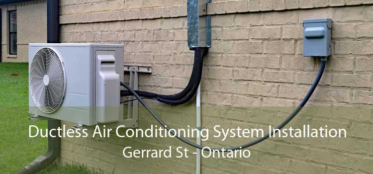 Ductless Air Conditioning System Installation Gerrard St - Ontario