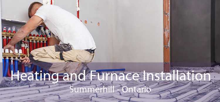 Heating and Furnace Installation Summerhill - Ontario