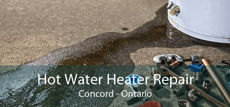 Hot Water Heater Repair Concord - Ontario