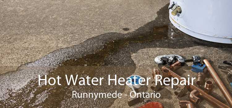 Hot Water Heater Repair Runnymede - Ontario