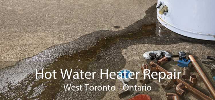 Hot Water Heater Repair West Toronto - Ontario