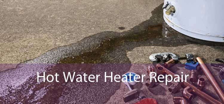 Hot Water Heater Repair 
