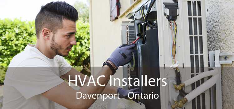 HVAC Installers Davenport - Ontario