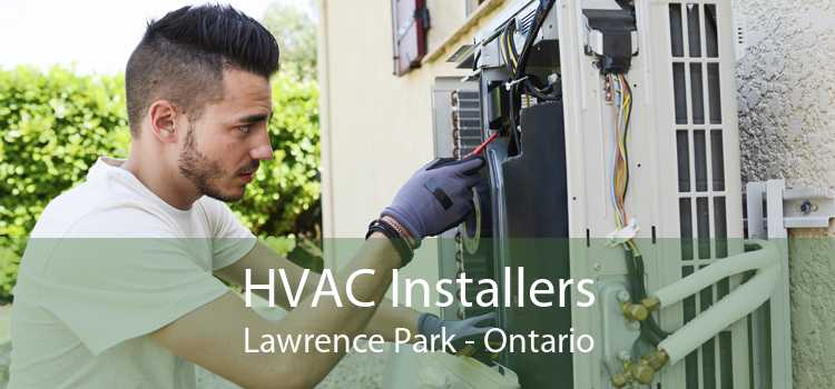 HVAC Installers Lawrence Park - Ontario
