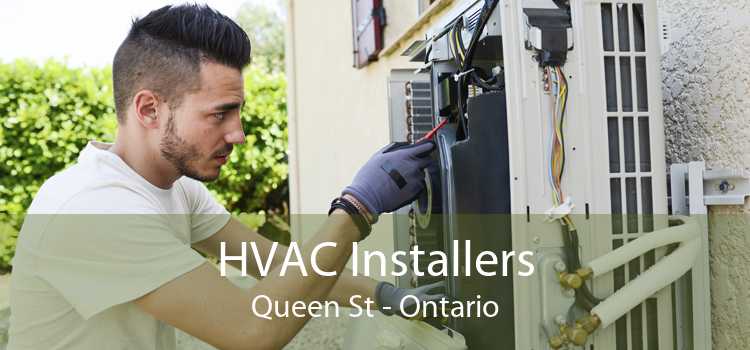 HVAC Installers Queen St - Ontario