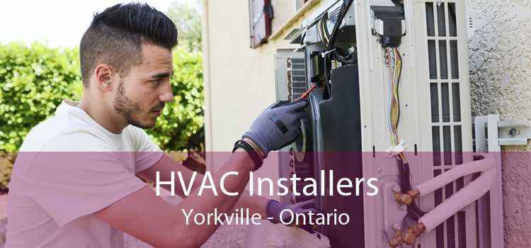 HVAC Installers Yorkville - Ontario