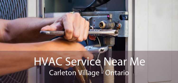 HVAC Service Near Me Carleton Village - Ontario