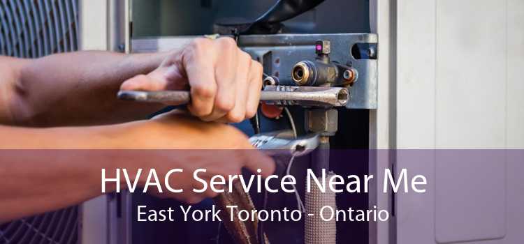 HVAC Service Near Me East York Toronto - Ontario