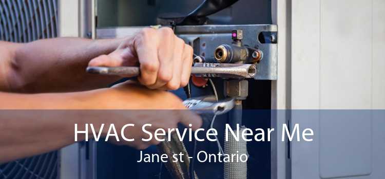 HVAC Service Near Me Jane st - Ontario