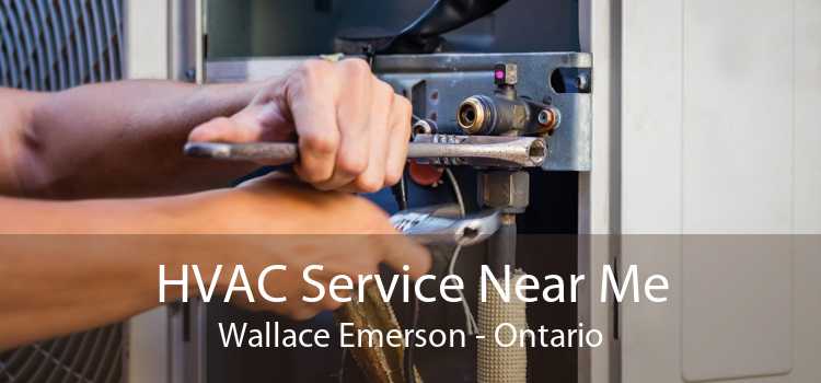 HVAC Service Near Me Wallace Emerson - Ontario