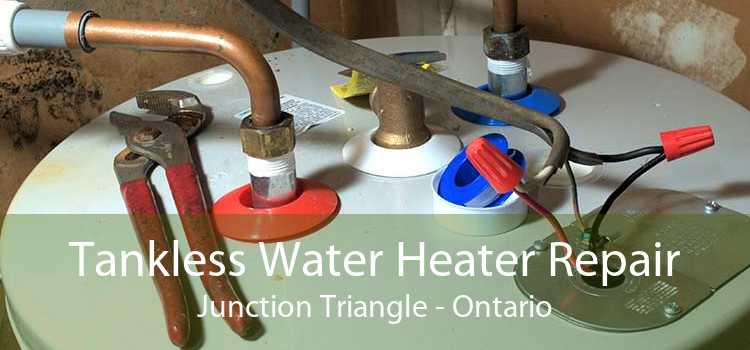 Tankless Water Heater Repair Junction Triangle - Ontario